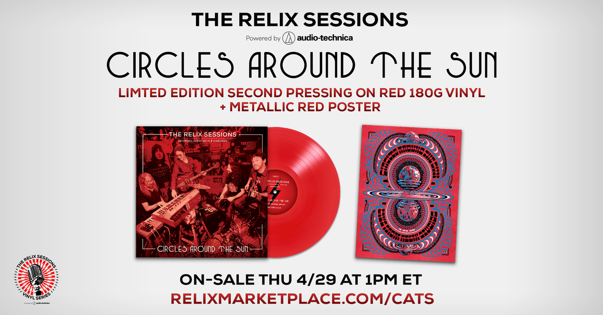 Circles Around The Sun - The Relix Session – Relix Marketplace