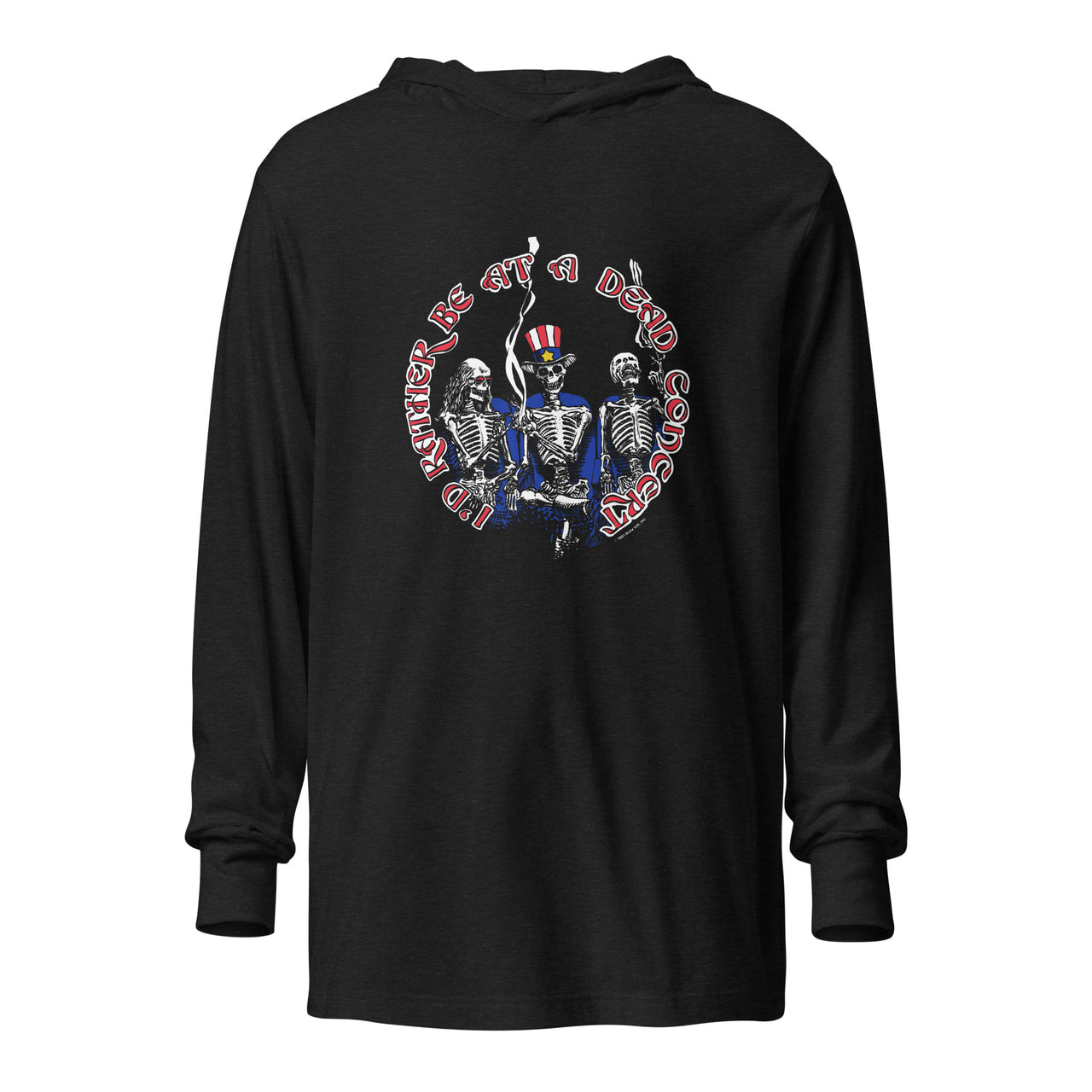 I'd Rather Be At A Dead Concert - Lightweight Pullover