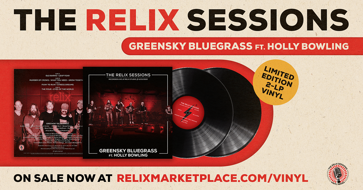 Greensky Bluegrass ft. Holly Bowling - The Relix Session