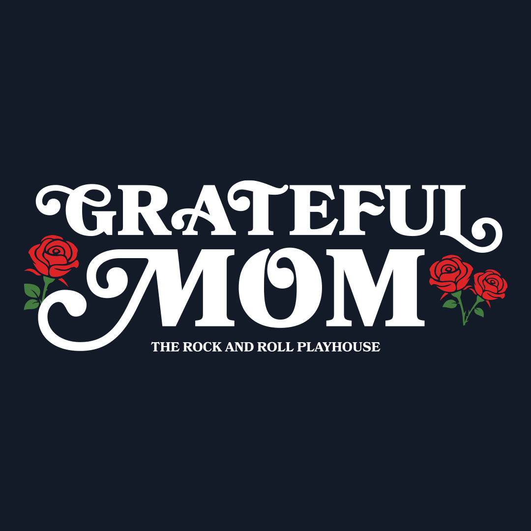 Grateful Mom Crewneck Sweatshirt by The Rock and Roll Playhouse