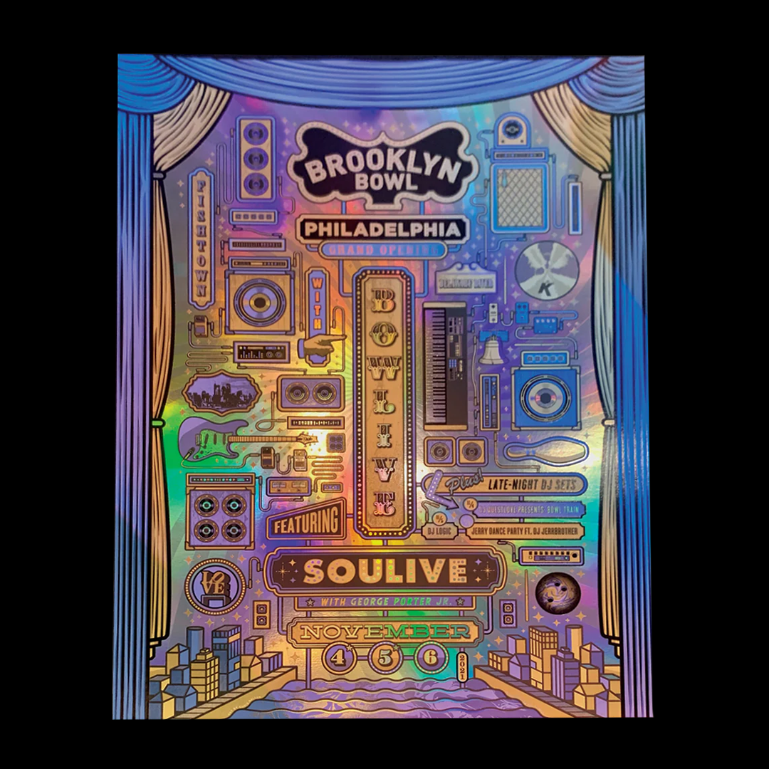 Soulive / Brooklyn Bowl Philadelphia Opening Weekend Poster: Foil Edition