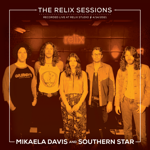 Mikaela Davis & Southern Star - The Relix Session (Limited Edition 2-LP Sunflower Splatter Vinyl)