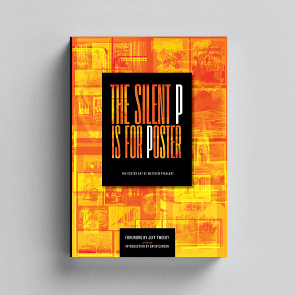 The Silent P is for Poster Book by Matthew Pfahlert