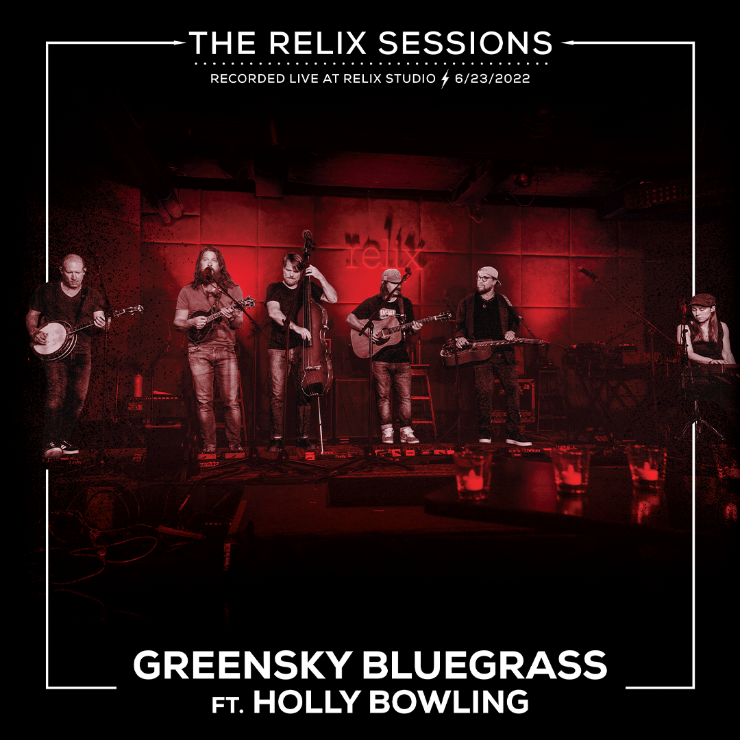Greensky Bluegrass ft. Holly Bowling - The Relix Session (Limited Edition 2-LP Vinyl)