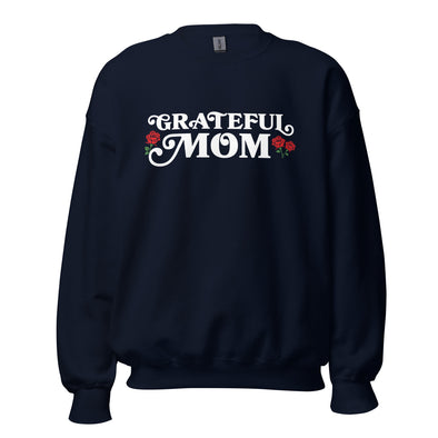 Grateful Mom Crewneck Sweatshirt by The Rock and Roll Playhouse