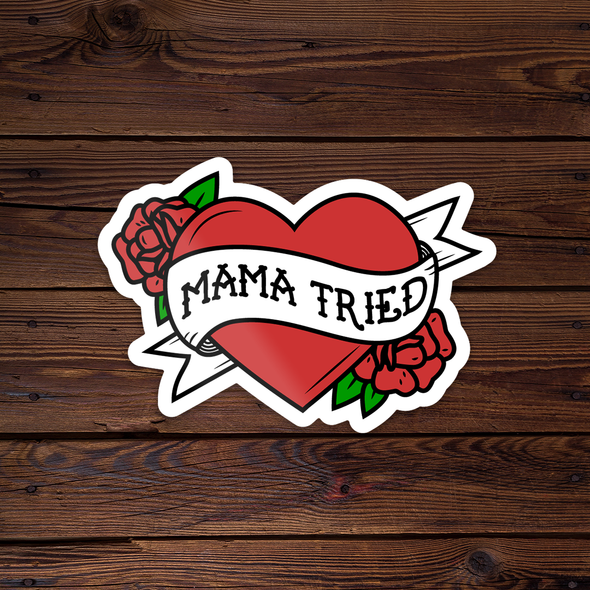 Mama Tried Sticker – Relix Marketplace