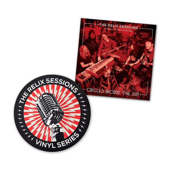 Circles Around The Sun - The Relix Session (Limited Edition 180g Red Vinyl + Slip Mat)