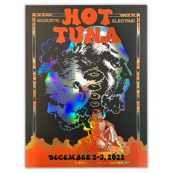 Hot Tuna Foil Poster by Darryl Norsen (December 2-3, 2022)