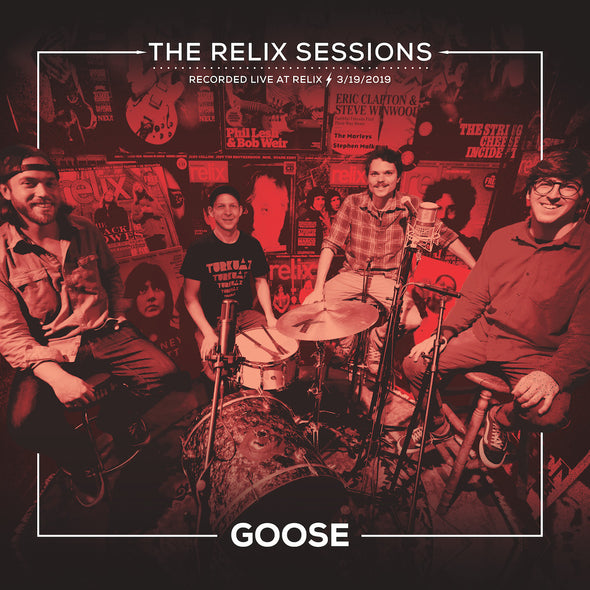 Goose - The Relix Session (Limited Edition Vinyl + Slip Mat)
