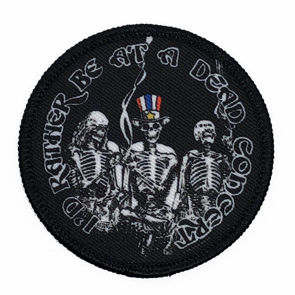 I'd Rather Be At A Dead Concert Sew-On Patch