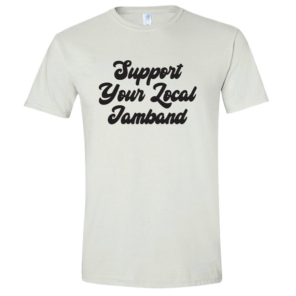 Support Your Local Jamband T-Shirt