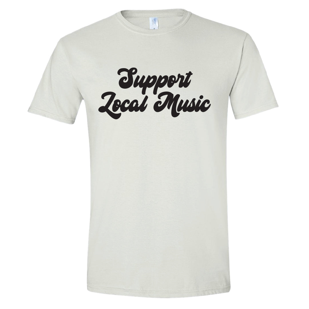Support Local Music T-Shirt